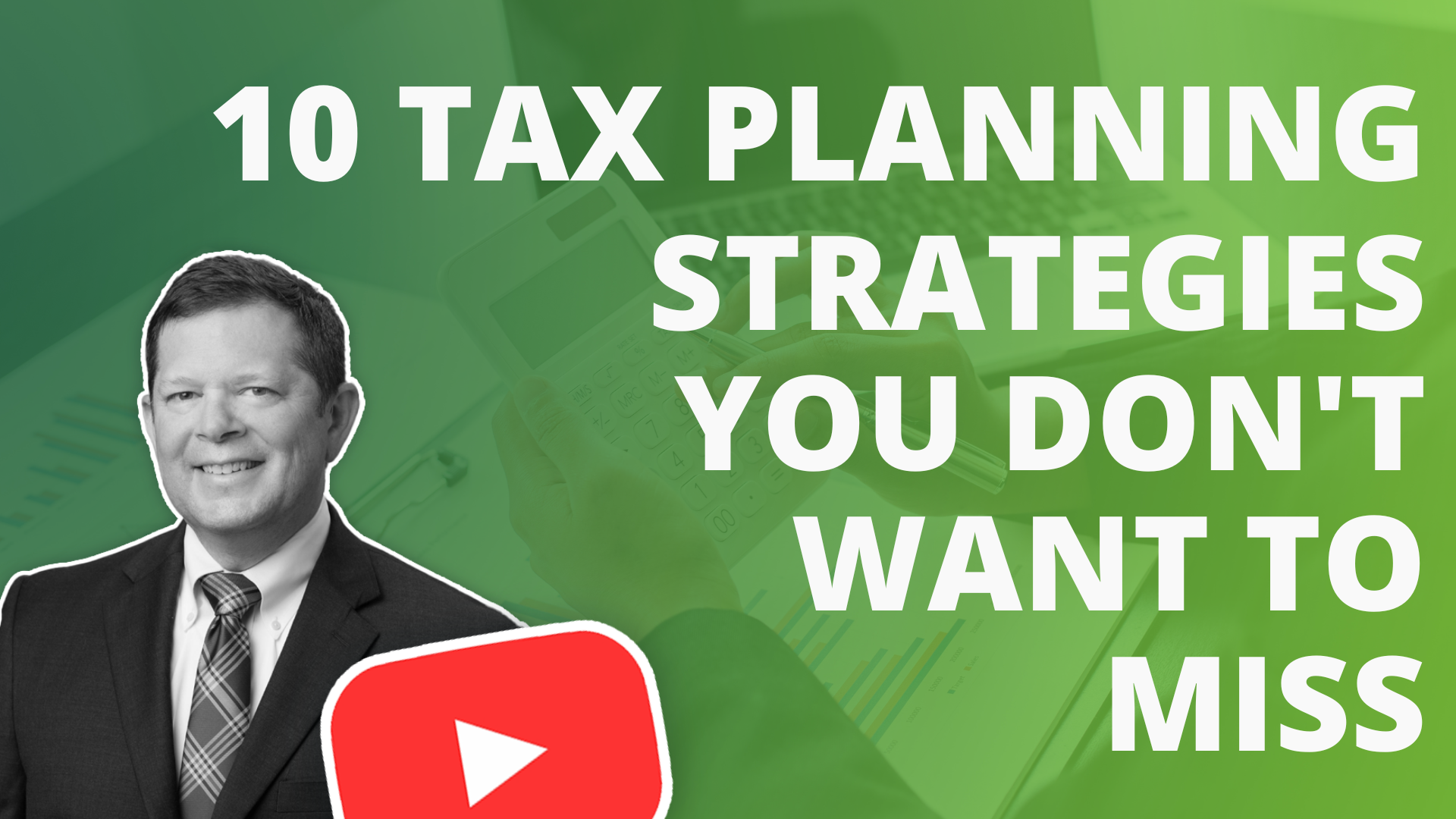 10 Tax Planning Opportunities You Don't Want to Miss