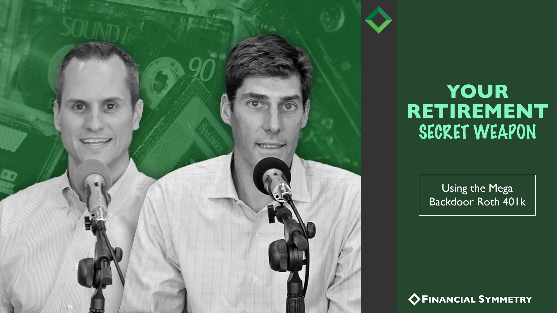 Your Retirement Secret Weapon The Mega Backdoor Roth, Ep 144