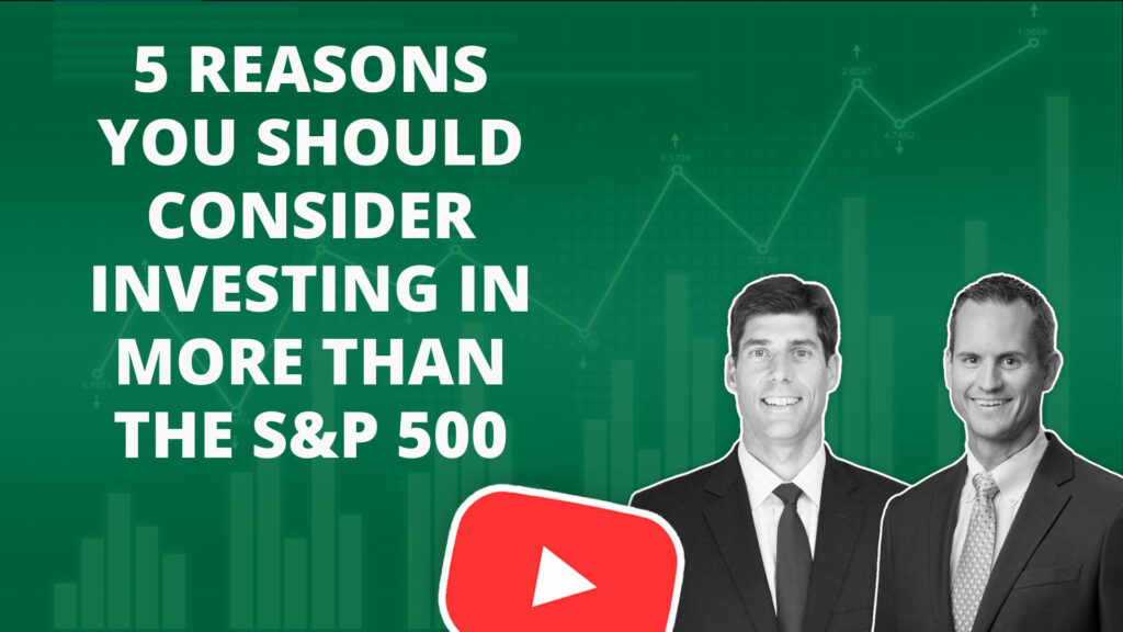 5 Reasons You Should Consider Investing in More Than the S&P 500