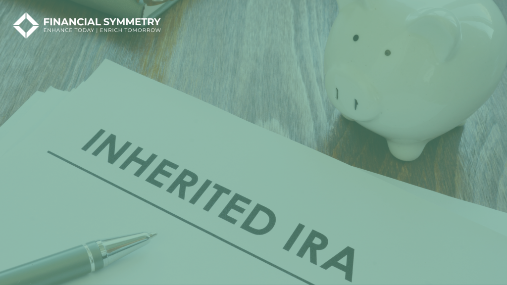 Inheriting a Traditional or Roth IRA
