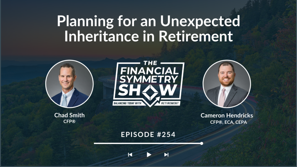 Planning for an Unexpected Inheritance in Retirement