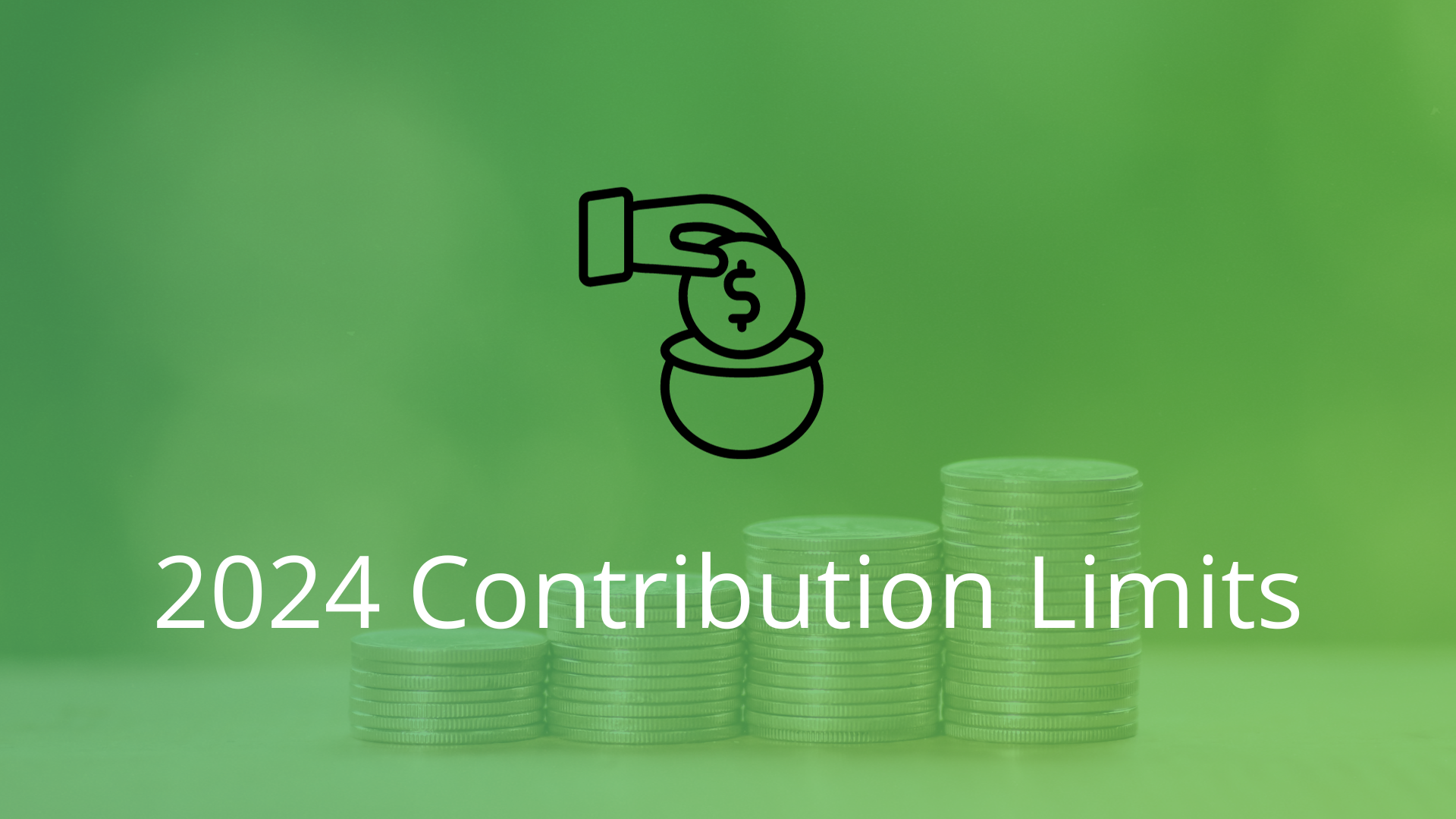 2024 contribution limits