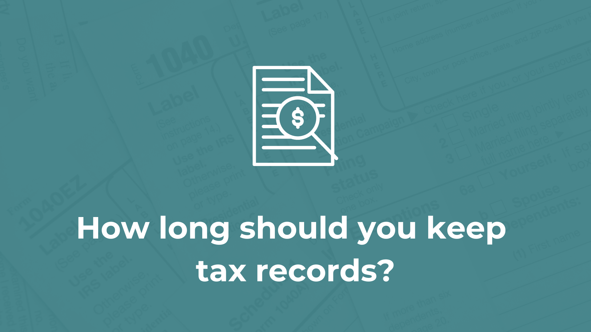How long should you keep tax records?