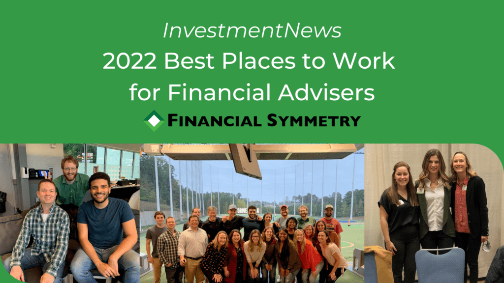 2022 InvestmentNews Best Places to Work For Financial Advisers-Financial Symmetry, Inc