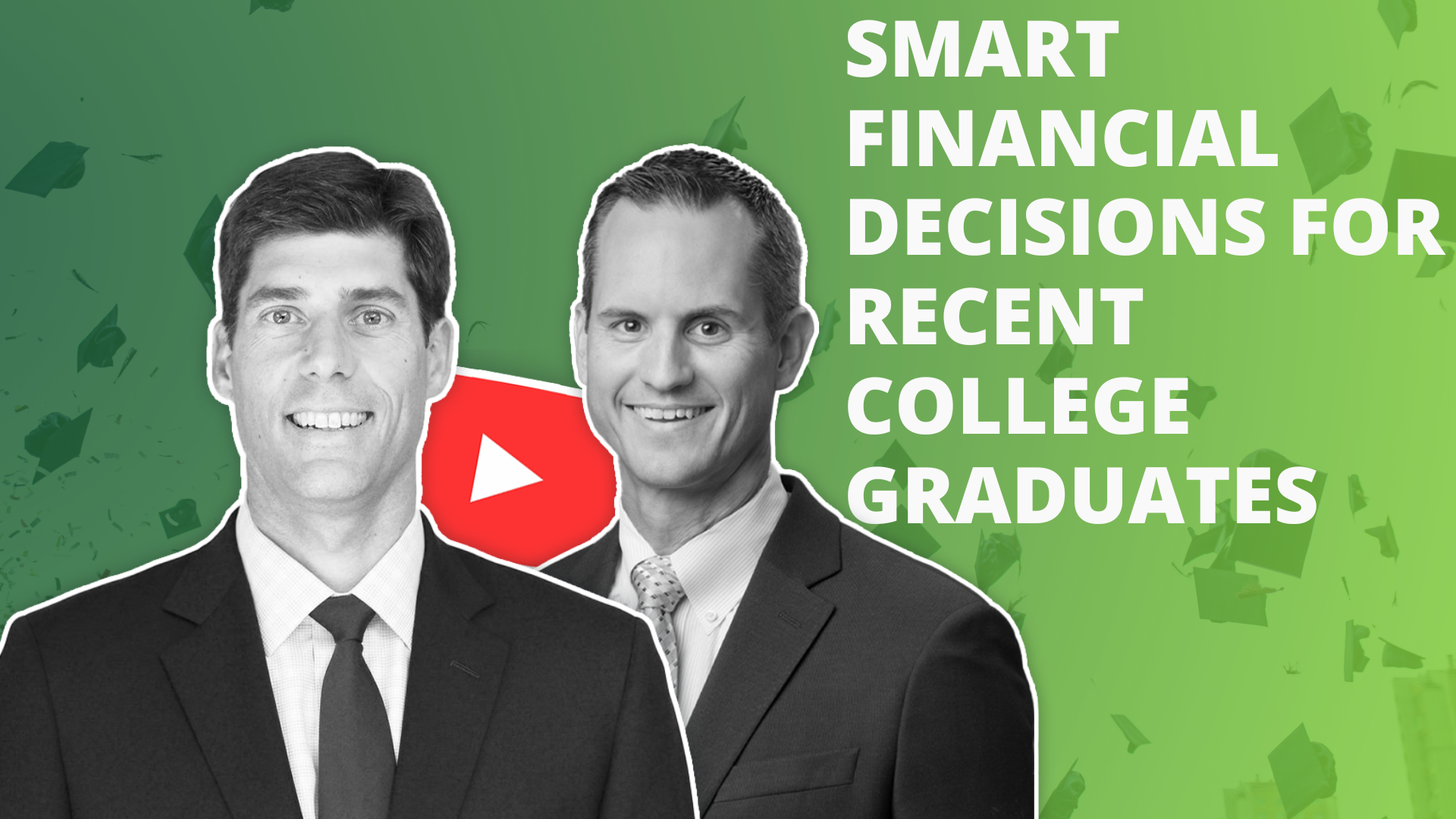 Smart Financial Decisions for Recent College Graduates
