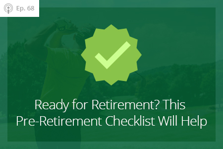 Pre-Retirement Checklist