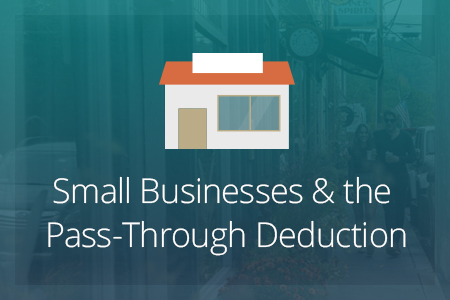 Small Businesses and the Pass-Through Deduction