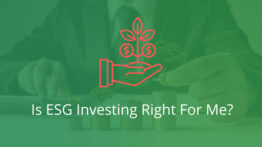 Is ESG Investing Right For Me?-Financial Symmetry, Inc.