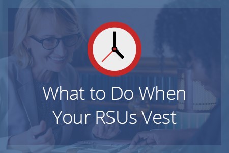 What to Do When Your RSUs Vest-Financial Symmetry, Inc.