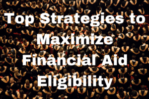 Best Financial Aid Strategies