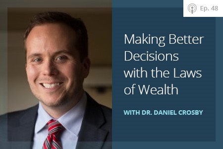 Better Decisions Laws of Wealth